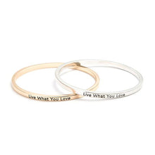 Live What You Love Bangle - MOMOA